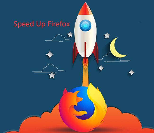 Speed up Firefox