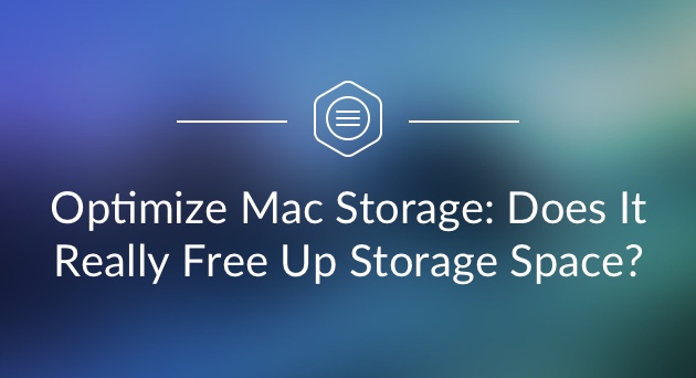 Optimize Mac Storage to Free up Space