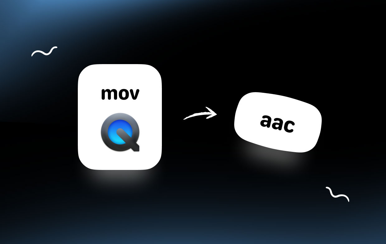 Convert MOV to AAC