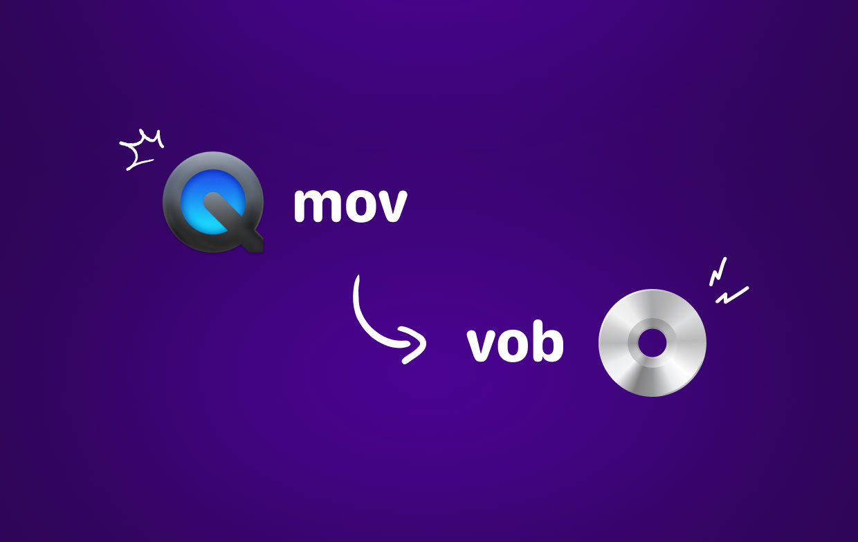 Convert MOV to VOB Format