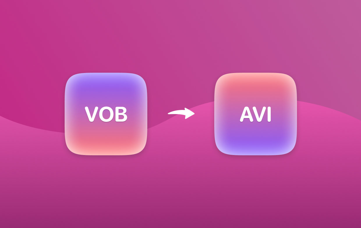 如何将VOB转换为AVI