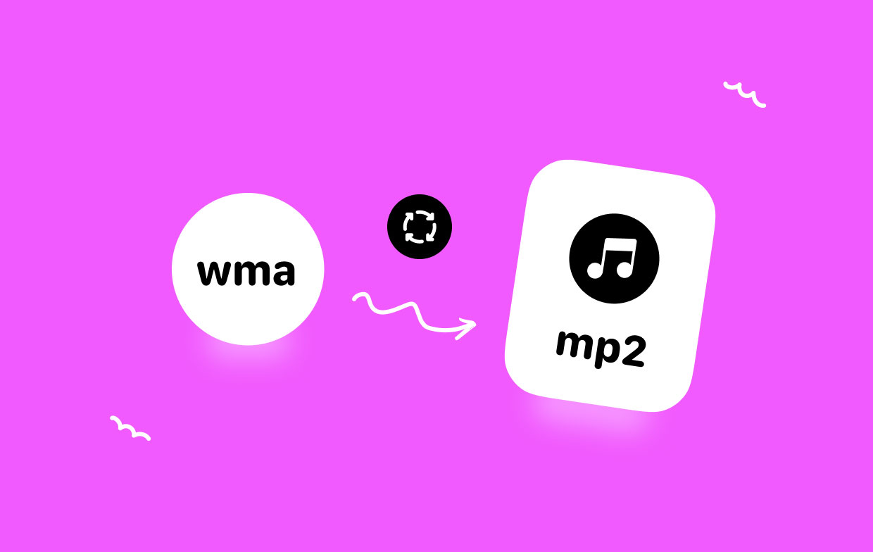 كيفية تحويل WMA إلى MP2