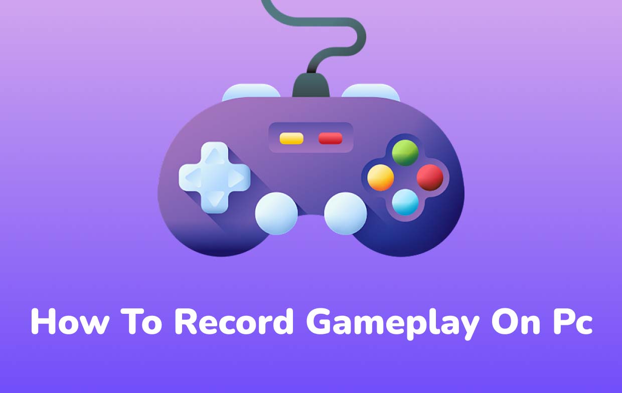 How to Record Gameplay on PC
