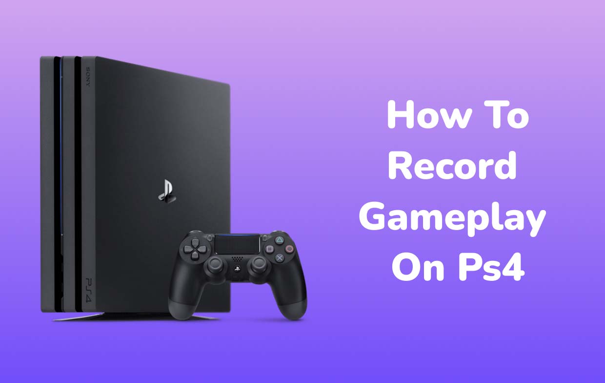 Hoe de gameplay op PS4 te registreren