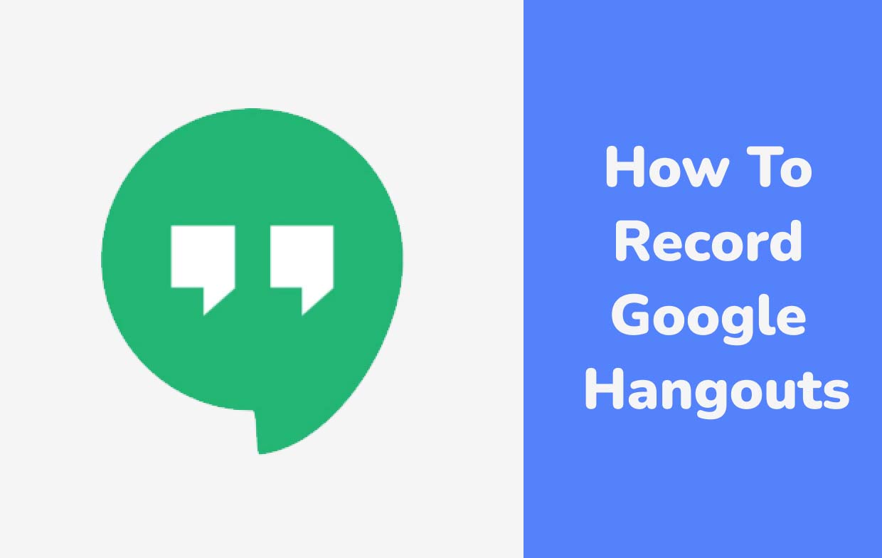 Jak nagrywać Google Hangouts