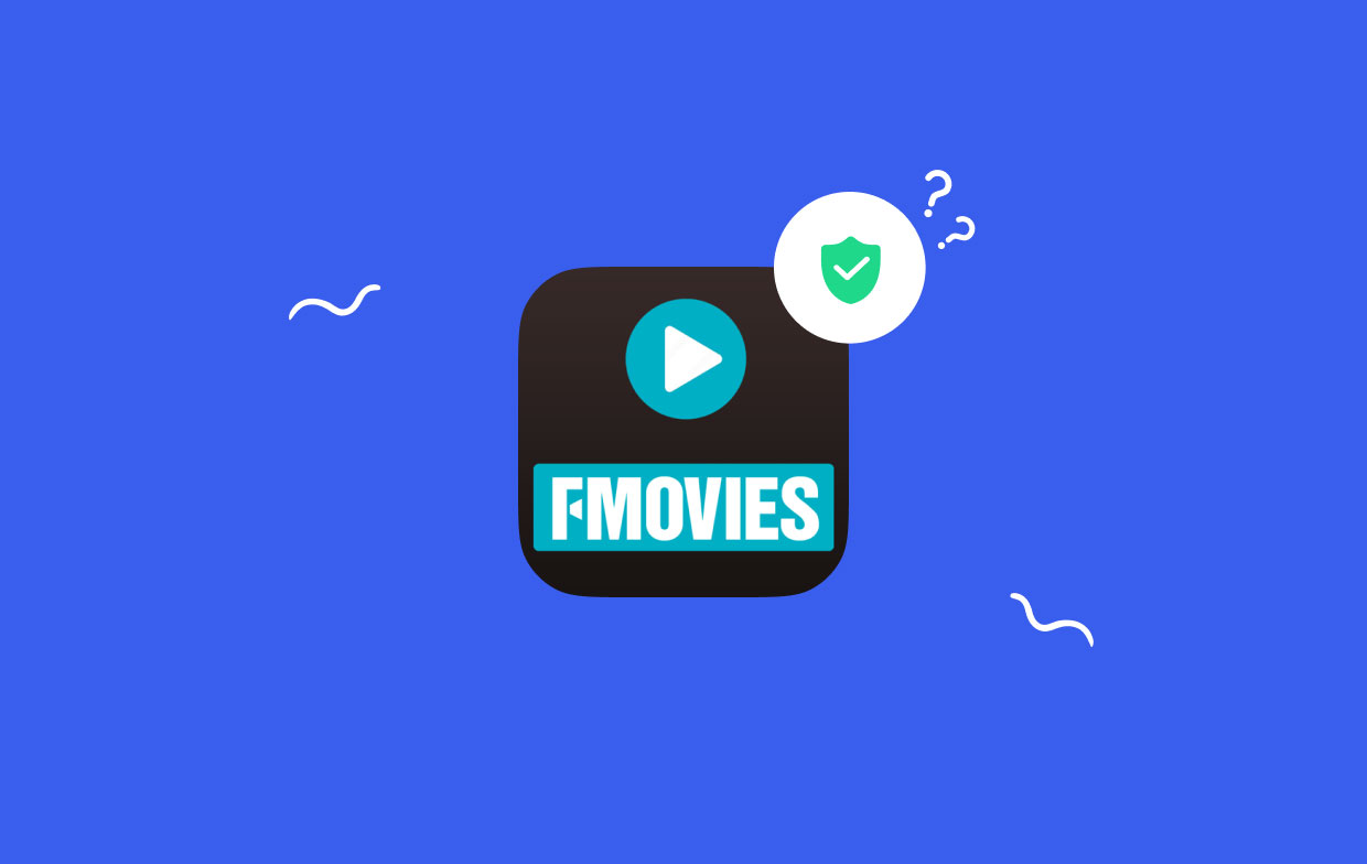 FMovies安全吗？