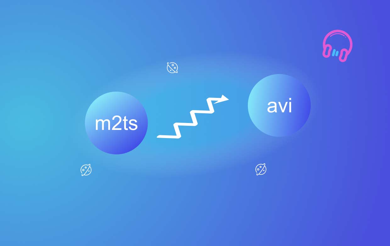 Convert M2TS to AVI Easily