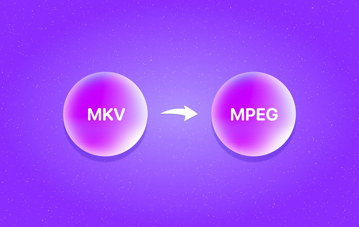 How to Convert MKV to MPEG