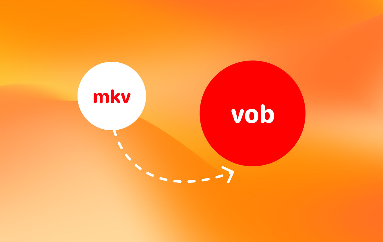 Jak przekonwertować MKV na VOB