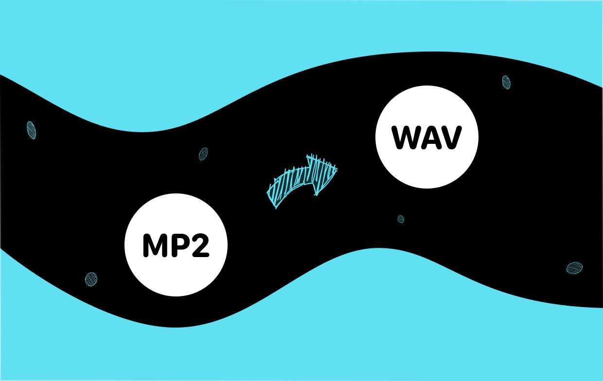 How to Convert MP2 to WAV Format