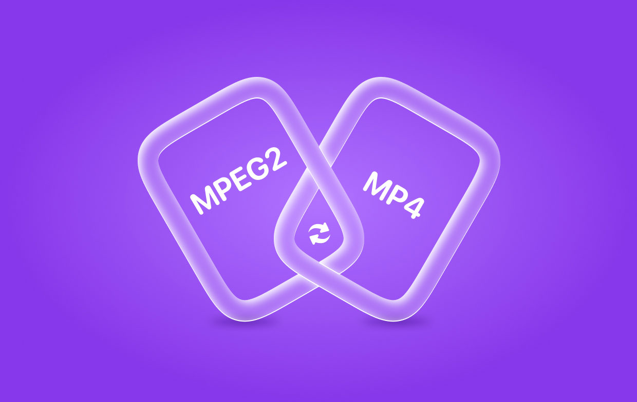 How to Convert MPEG2 to MP4