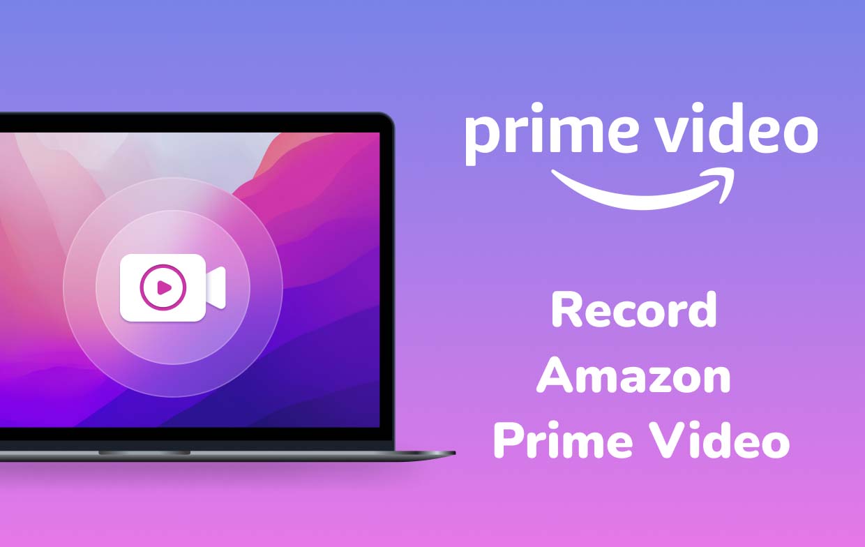 Record Amazon Prime Video