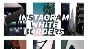 Agrega bordes blancos con Instagram