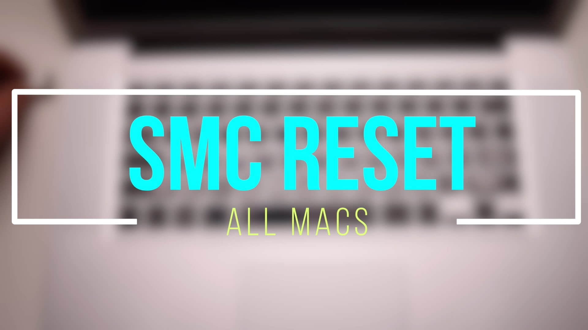 Reset Mac SMC