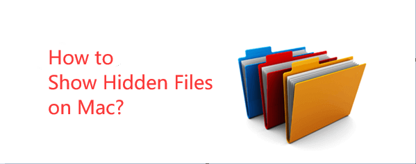 Show Hidden Files on Mac
