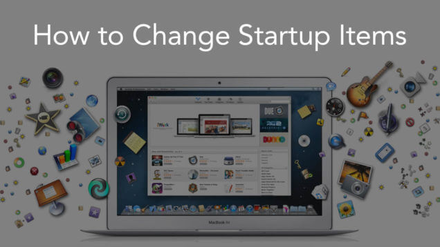 Change Startup Programs on Mac