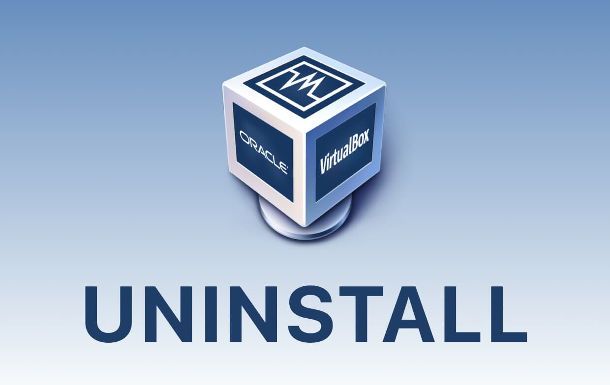 How to Uninstall VirtualBox on Mac