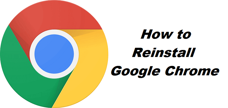 How to Reinstall Google Chrome