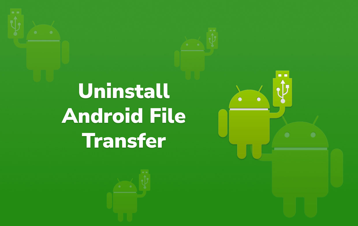 Desinstalar Android File Transfer no Mac