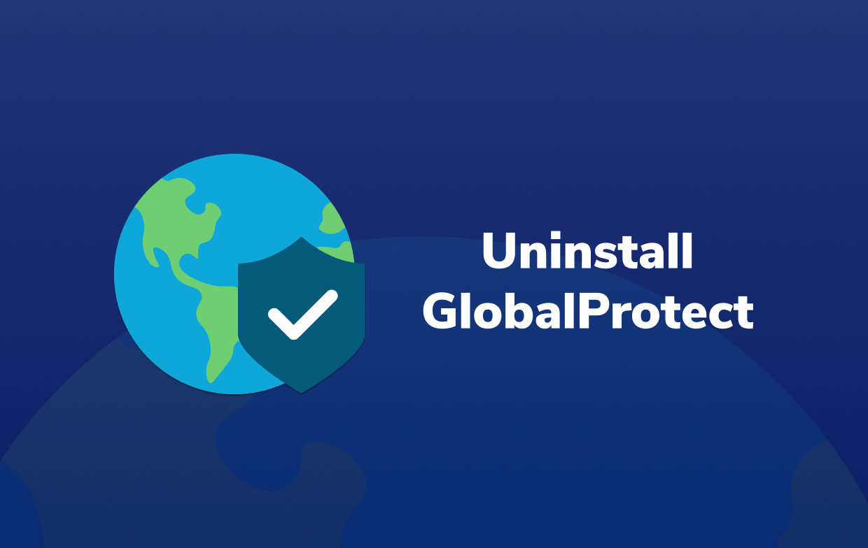 كيفية إلغاء تثبيت GlobalProtect على نظام Mac