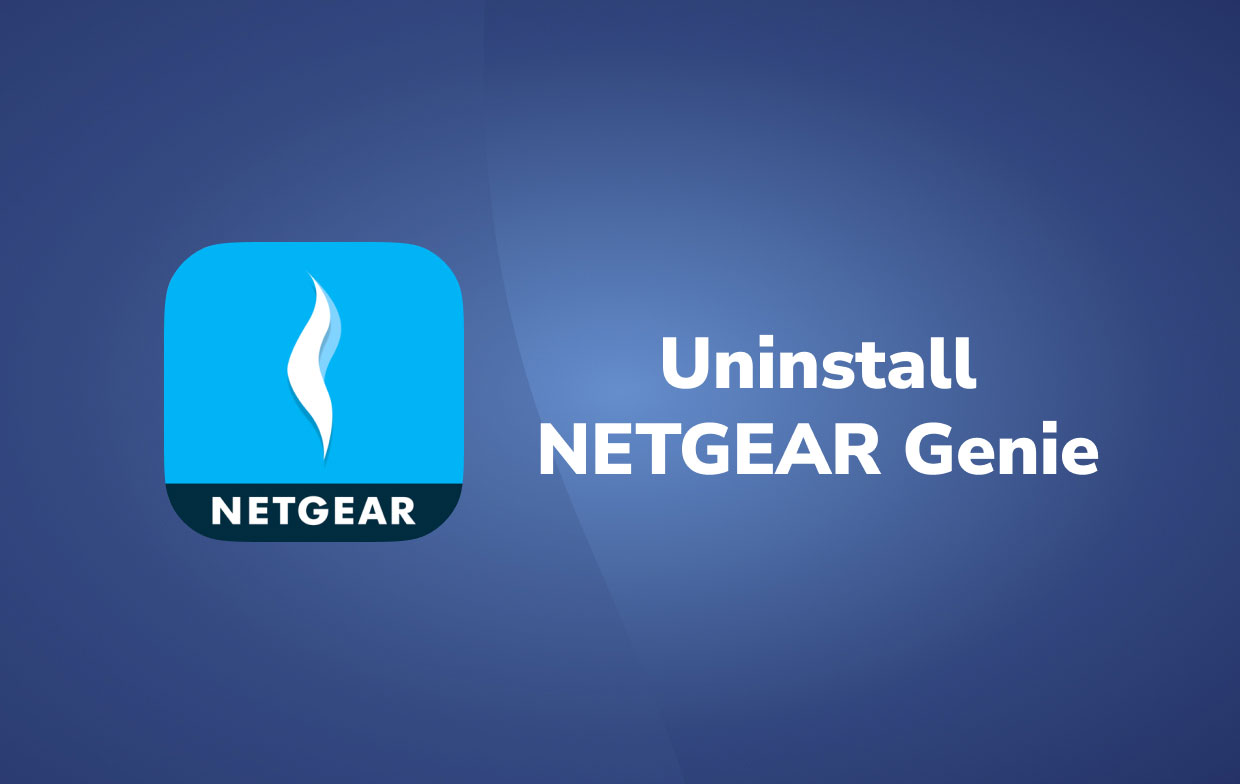 How to Uninstall NETGEAR Genie on Mac