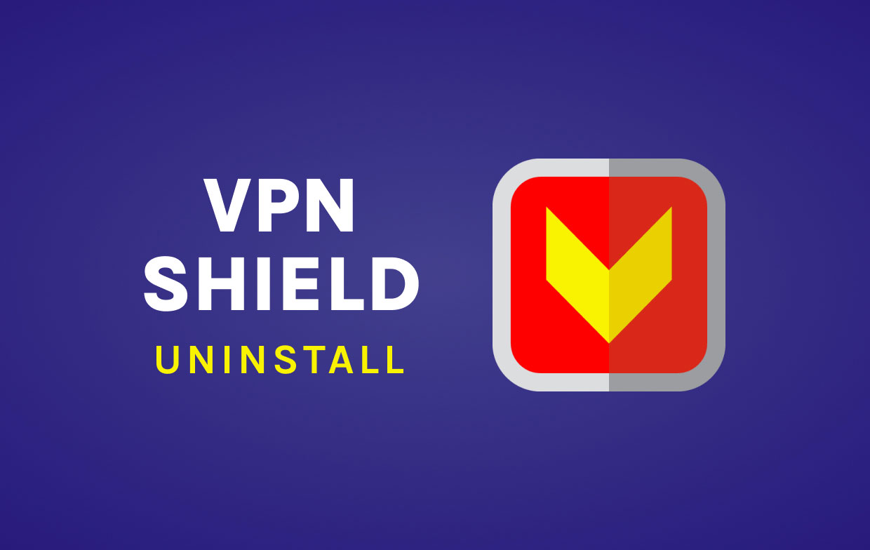 قم بإلغاء تثبيت VPN Shield على نظام Mac