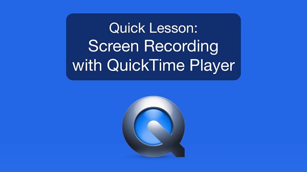 QuickTime Player Mac Video Recorder