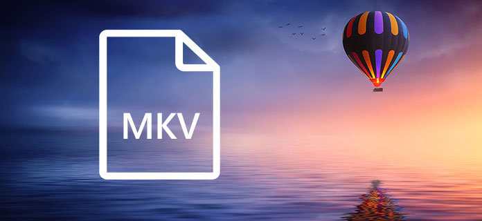 Что такое MKV