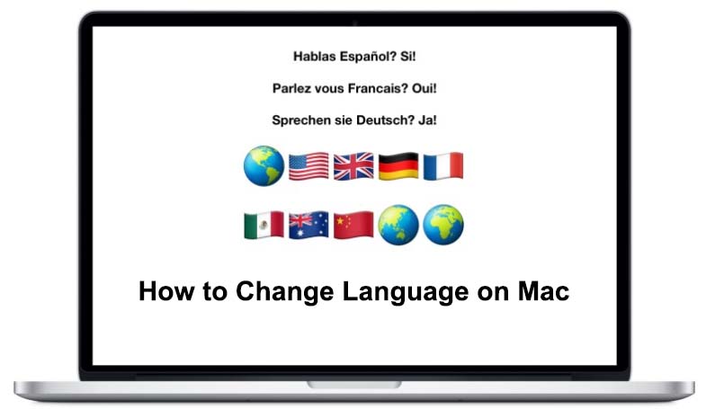 How Do I Change Language on Mac Successfully