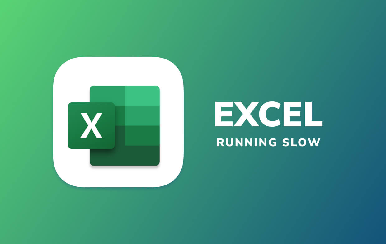 How to Fix Excel Running Slow on Mac