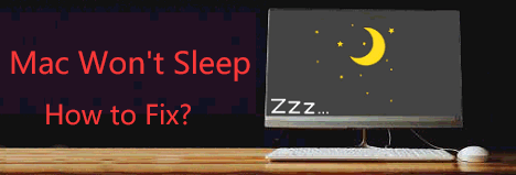Mac Won’t Sleep