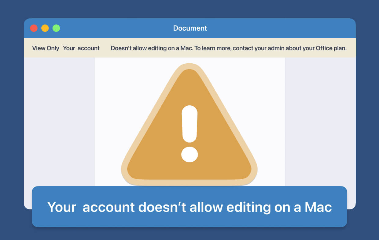 Your Account Doesn't Allow Editing on A Mac