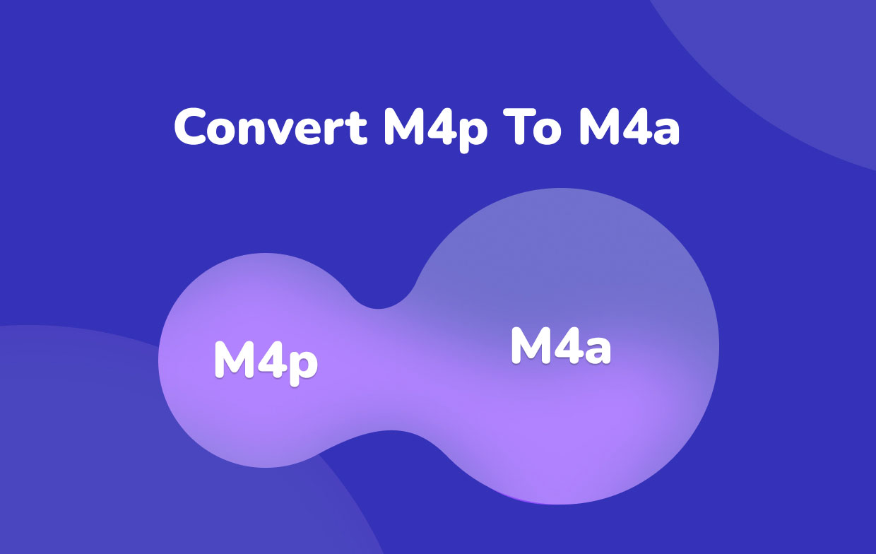 How to Convert M4P to M4A